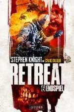 Knight, S: ENDSPIEL (Retreat 6)