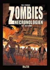 Zombies Nechronologien 01. Die Elenden