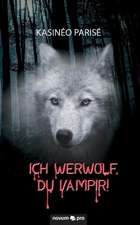 Ich Werwolf, du Vampir!