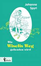 Wie Wiselis Weg gefunden wird