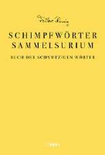 Das Schimpfwörter-Sammelsurium