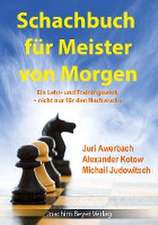 Schachbuch für Meister von Morgen