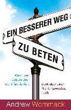 Ein besserer Weg zu beten