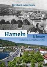 Hameln - damals und heute