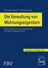 Die Verwaltung von Wohnungseigentum