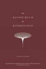 Das kleine Buch der Kosmologie