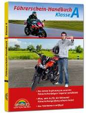 Führerschein Handbuch Klasse A, A1, A2 - Motorrad - top aktuell