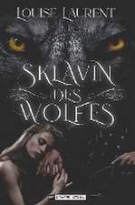 Die Sklavin des Wolfes