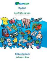 BABADADA, Deutsch - jian ti zhong wen, Bildwörterbuch - tu hua ci dian