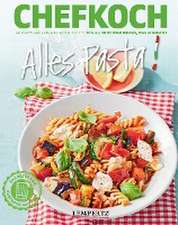 CHEFKOCH: Alles Pasta!