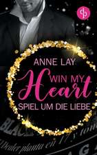 Win my Heart - Spiel um die Liebe (Liebe, Chick-Lit)