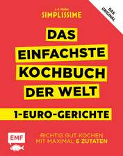 Simplissime - Das einfachste Kochbuch der Welt: 1-Euro-Gerichte