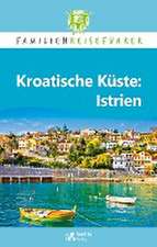 Kroatische Küste: Istrien