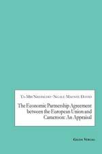 The Economic Partnership Agreement between the European Union and Cameroon: An Appraisal