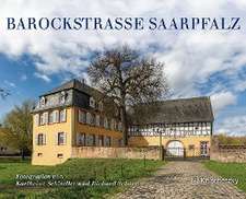 Barockstraße SaarPfalz