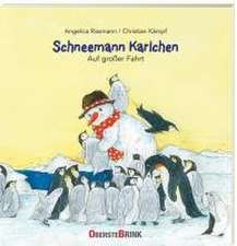 Schneemann Karlchen - Auf großer Fahrt