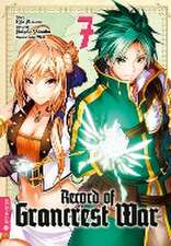 Record of Grancrest War 07