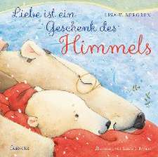 Liebe ist ein Geschenk des Himmels