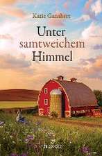 Unter samtweichem Himmel