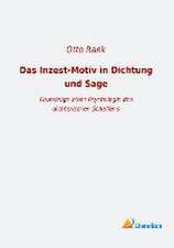 Das Inzest-Motiv in Dichtung und Sage