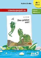 Literaturprojekt zu Das gehört mir!