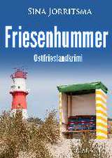 Friesenhummer. Ostfrieslandkrimi