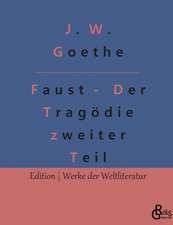 Faust - Der Tragödie zweiter Teil