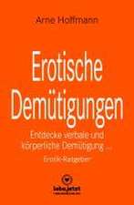 Erotische Demütigungen | Erotik Ratgeber