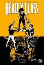 Deadly Class 11: Ein Abschied von Herzen - Teil 1