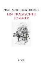 Ein tragischer Sommer