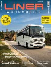 Liner Wohnmobile 1/2022 - Das Magazin für Camping & Glamping