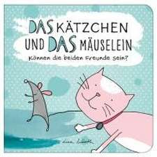 Das Kätzchen und das Mäuselein - können beide Freunde sein | Lustiges Kinderbuch über Freundschaft | Bilderbuch für Kinder ab 3 Jahre | Lustige Kindergeschichte Maus und Katze