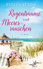 Rügenträume und Meeresrauschen