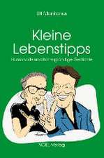 Kleine Lebenstipps