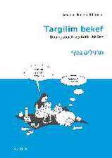 Targilim bekef