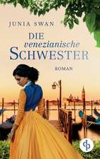 Die venezianische Schwester