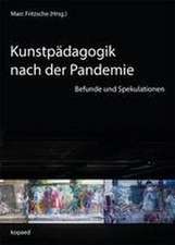 Kunstpädagogik nach der Pandemie