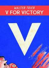 V für Victory - V for Victory