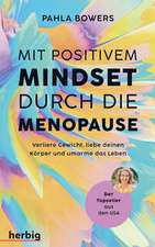 Mit positivem Mindset durch die Menopause