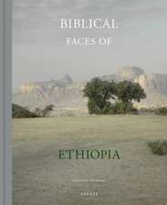 Biblical Faces of Ethiopia