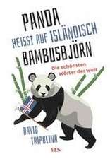 »Panda« heißt auf Isländisch »Bambusbjörn«