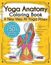 Yoga Anatomy Coloring Book