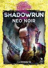 Shadowrun: Neo Noir (Softcover)