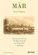 MÄR - Historische Märchen aus Pegau und Umgebung für Klein & Groß