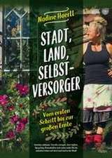 Stadt, Land, Selbstversorger