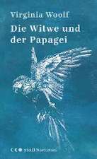 Die Witwe und der Papagei