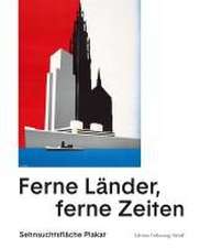 Ferne Länder, ferne Zeiten