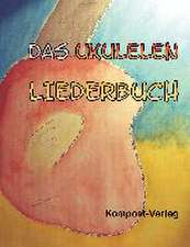 Das Ukulelen-Liederbuch