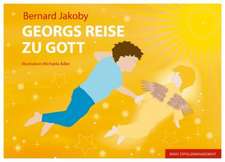 Georgs Reise zu Gott