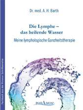 Die Lymphe - das heilende Wasser